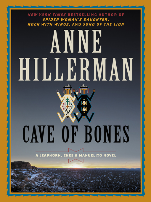 Title details for Cave of Bones by Anne Hillerman - Wait list